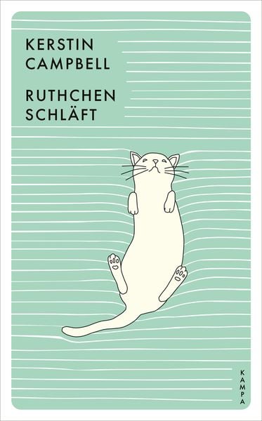 Ruthchen schläft, Taschenbuch von Kerstin Campbell, Kampa Verlag, 978-3-311-15037-4