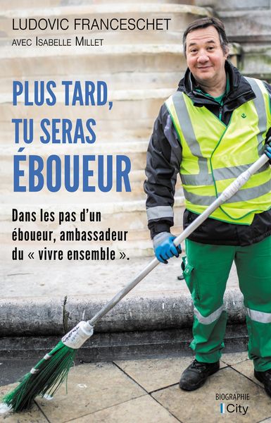 Produktbild: Plus tard, tu seras &eacute;boueur