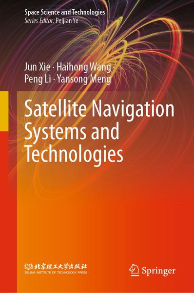 Produktbild: Satellite Navigation Systems and Technologies