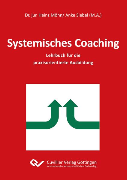 Produktbild: Systemisches Coaching. Lehrbuch f&uuml;r die praxisorientierte Ausbildung