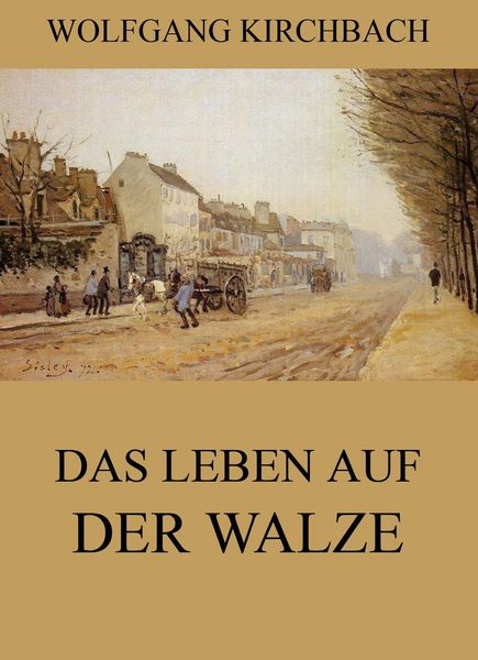 Produktbild: Das Leben auf der Walze