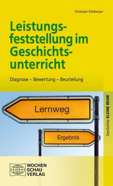 Produktbild: Leistungsfeststellung im Geschichtsunterricht