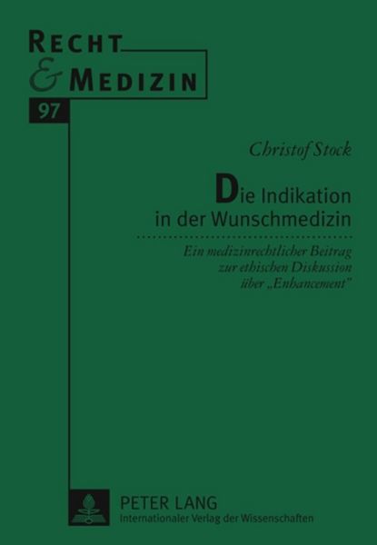 Produktbild: Die Indikation in der Wunschmedizin