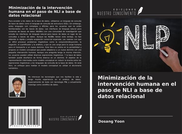 Produktbild: Minimizaci&oacute;n de la intervenci&oacute;n humana en el paso de NLI a base de datos relacional