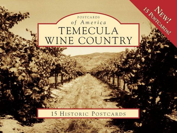 Produktbild: Temecula Wine Country: 15 Historic Postcards