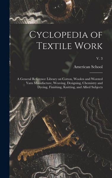 Produktbild: Cyclopedia of Textile Work