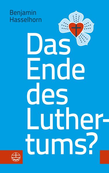 Produktbild: Das Ende des Luthertums?