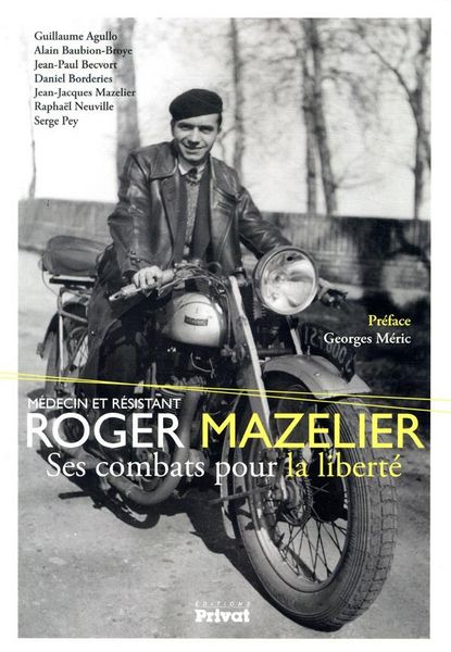Produktbild: Roger Mazelier. M&eacute;decin r&eacute;sistant
