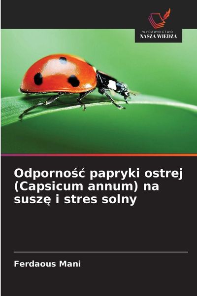 Produktbild: Odporno&iquest;&iquest; papryki ostrej (Capsicum annum) na susz&iquest; i stres solny
