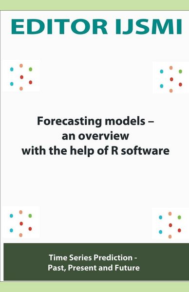 Produktbild: Forecasting Models – an Overview With The Help Of R Software
