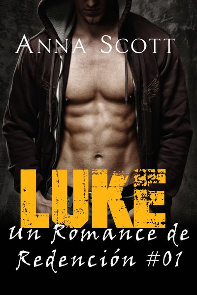 Produktbild: Luke (Un romance de redenci&oacute;n, #1)
