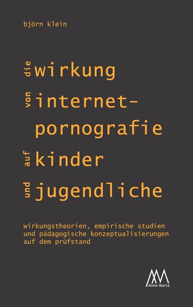 Produktbild: Die Wirkung von Internet-Pornografie auf Kinder und Jugendliche