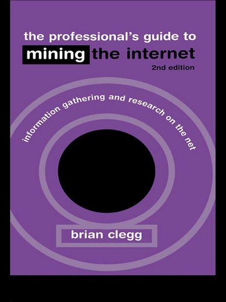 Produktbild: The Professional's Guide to Mining the Internet