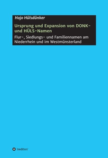 Produktbild: Ursprung und Expansion von DONK- und H&Uuml;LS-Namen