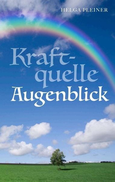 Produktbild: Kraftquelle Augenblick