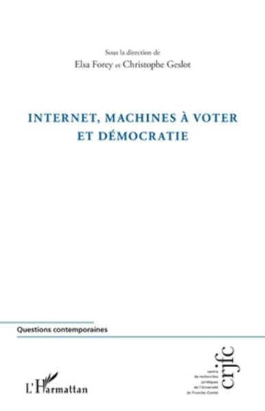 Produktbild: Internet, machines &agrave; voter et d&eacute;mocratie