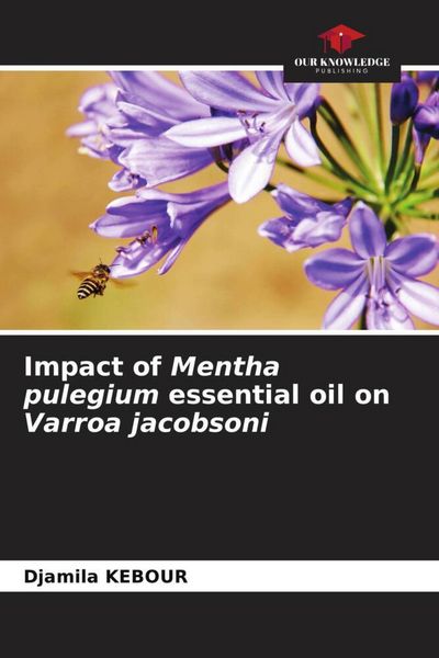 Produktbild: Impact of Mentha pulegium essential oil on Varroa jacobsoni