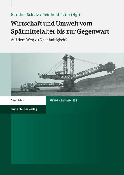 Produktbild: Wirtschaft und Umwelt vom Sp&auml;tmittelalter bis zur Gegenwart