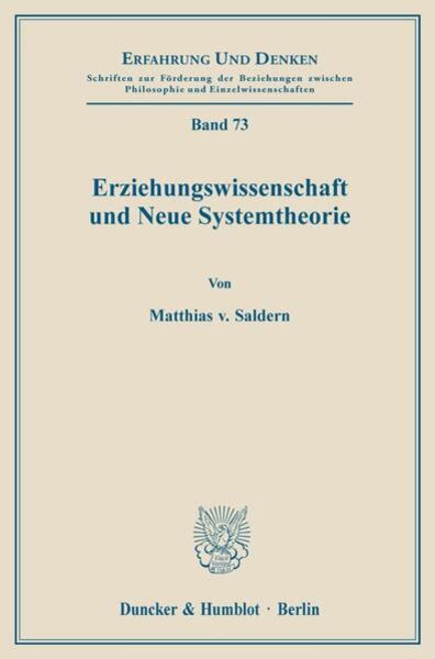 Erziehungswissenschaft und Neue Systemtheorie., Taschenbuch von Matthias Saldern, Duncker & Humblot, 9783428071210