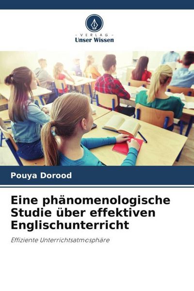 Produktbild: Eine ph&auml;nomenologische Studie &uuml;ber effektiven Englischunterricht