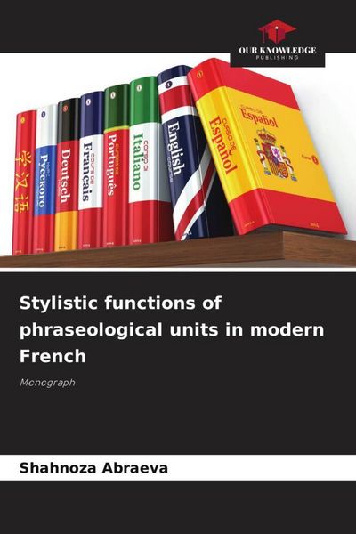 Produktbild: Stylistic functions of phraseological units in modern French