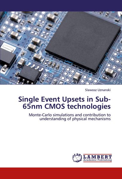 Produktbild: Single Event Upsets in Sub-65nm CMOS technologies