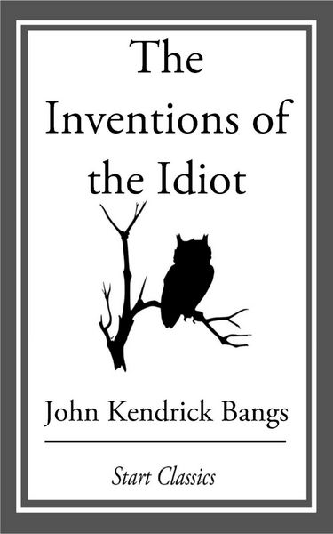 Produktbild: The Inventions of the Idiot