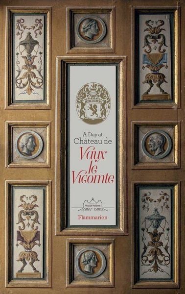 Produktbild: A Day at Ch&acirc;teau de Vaux-Le-Vicomte
