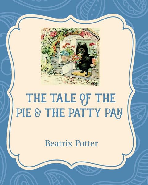 Produktbild: The Tale of the Pie and the Patty Pan