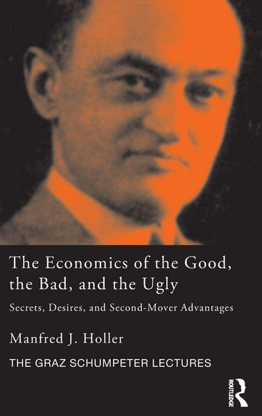 Produktbild: The Economics of the Good, the Bad and the Ugly