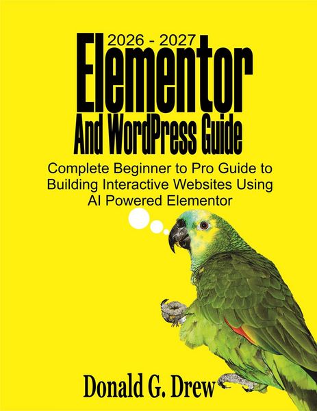Produktbild: 2026 - 2027 Elementor And WordPress Guide