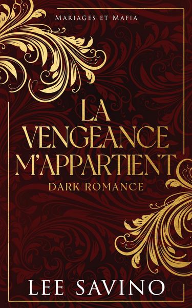 Produktbild: La vengeance m'appartient (Mariages et Mafia, #2)