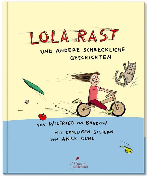 Produktbild: Lola rast - und andere schreckliche Geschichten