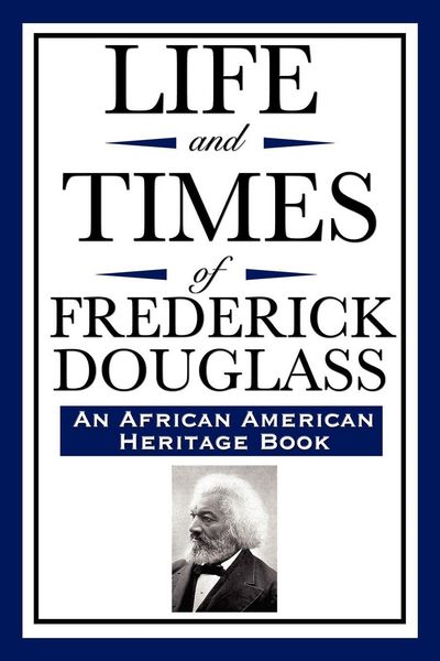 Produktbild: Life and Times of Frederick Douglass (an African American Heritage Book)