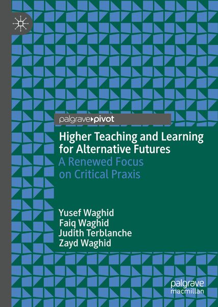 Produktbild: Higher Teaching and Learning for Alternative Futures