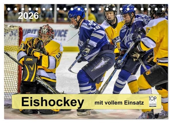 Produktbild: Mit vollem Einsatz - Eishockey (Tischkalender 2026 DIN A5 quer), CALVENDO Monatskalender