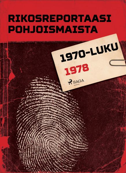 Produktbild: Rikosreportaasi Pohjoismaista 1978