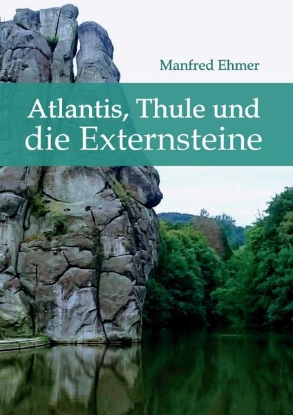Produktbild: Atlantis, Thule und die Externsteine