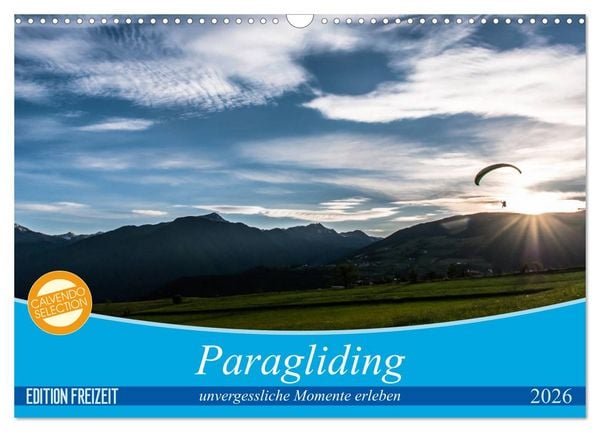 Produktbild: Paragliding - unvergessliche Momente erleben (Wandkalender 2026 DIN A3 quer), CALVENDO Monatskalender