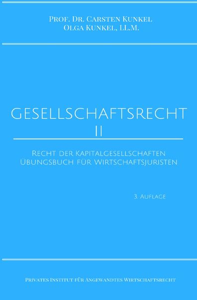 Produktbild: Schriftenreihe des Privaten Intituts f&uuml;r Angewandtes Wirtschaftsrecht / Gesellschaftsrecht II
