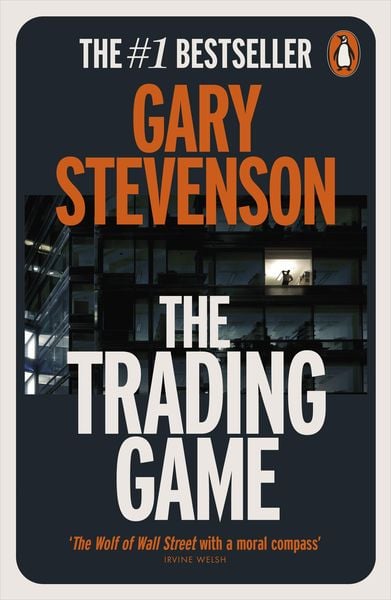 The Trading Game, Taschenbuch von Gary Stevenson, Penguin Books Ltd, 978-1-80206-273-1