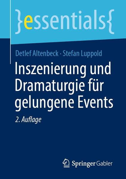 Produktbild: Inszenierung und Dramaturgie f&uuml;r gelungene Events