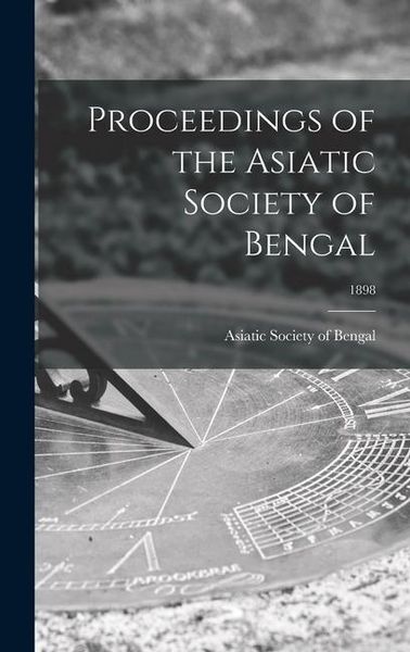Produktbild: Proceedings of the Asiatic Society of Bengal; 1898