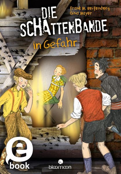 Produktbild: Die Schattenbande in Gefahr (Schattenbande 3)