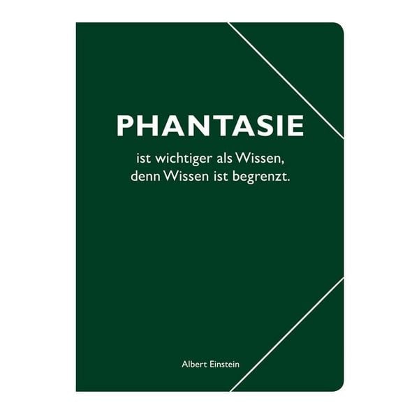 Produktbild: Sammelmappe A4 gr&uuml;n, "Phantasie ist wichtiger als Wissen, denn Wissen ist begrenzt." (Albert Einstein)