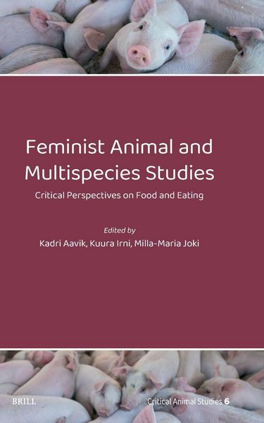 Produktbild: Feminist Animal and Multispecies Studies: Critical Perspectives on Food and Eating
