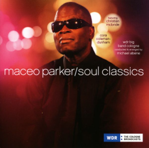 Soul Classics - Maceo Parker, Vinyl