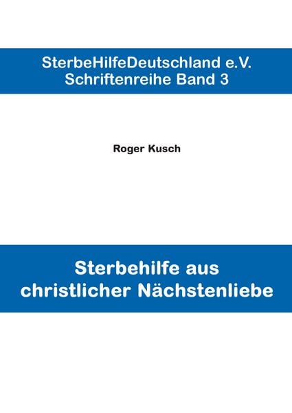 Produktbild: Sterbehilfe aus christlicher N&auml;chstenliebe