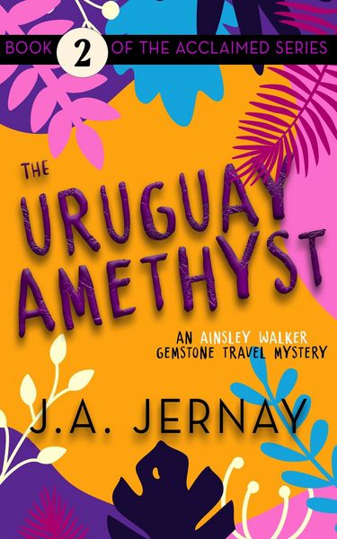 Produktbild: The Uruguay Amethyst (An Ainsley Walker Gemstone Travel Mystery)