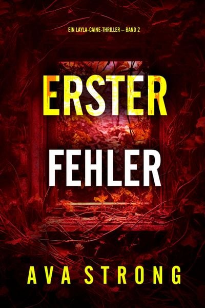 Produktbild: Erster Fehler (Ein Layla-Caine-Thriller - Band 2)